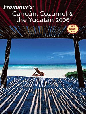 cover image of Frommer's Cancun, Cozumel & the Yucatan 2006
